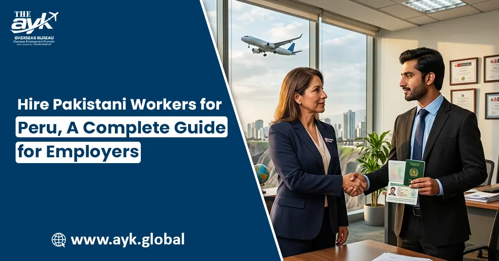 hire-pakistani-workers-for-peru-a-complete-guide-for-employers